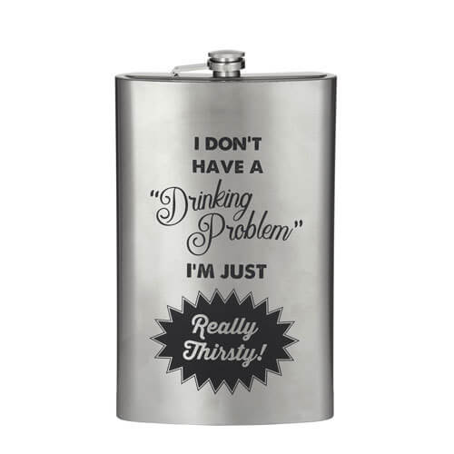 I Don't Have a Drinking Problem Giant Flask | Gifts Australia